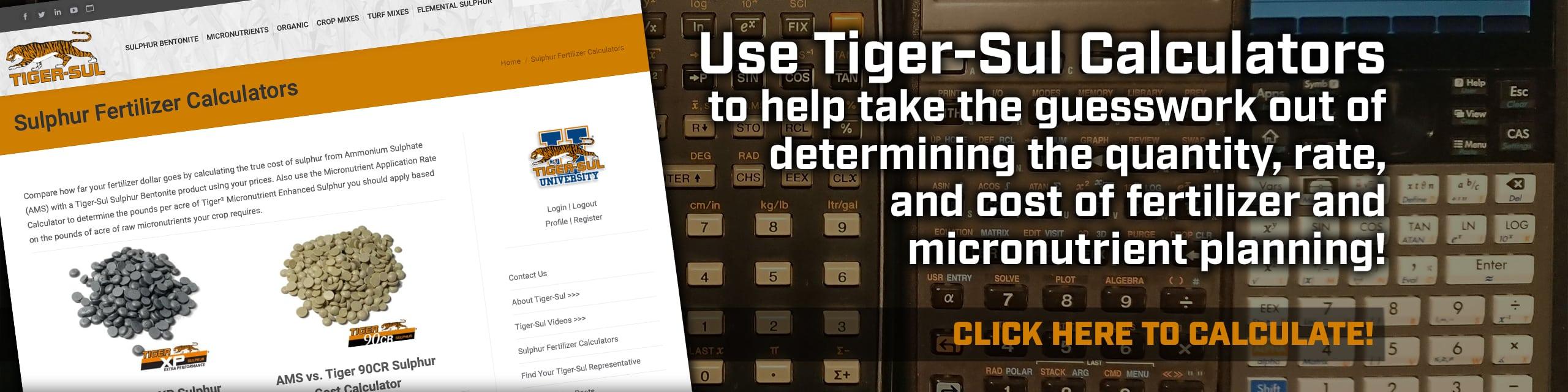 Use Tiger-Sul Calculators